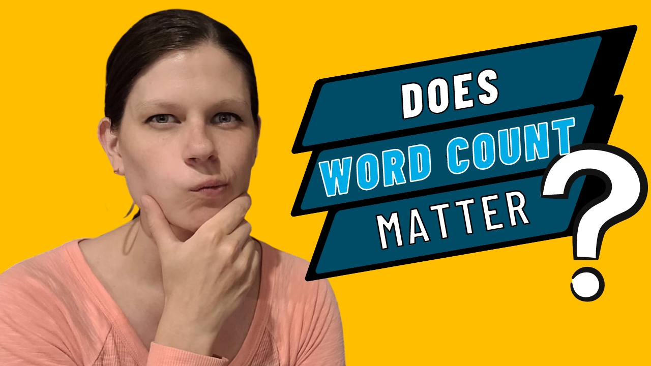 why-word-count-doesn-t-matter-we-write-books-blog